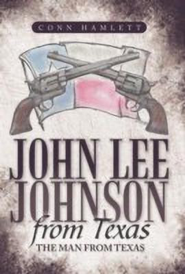 John Lee Johnson from Texas(English, Hardcover, Hamlett Conn)