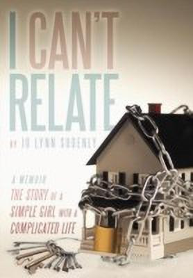 I Can't Relate(English, Hardcover, Sudenly Jo Lynn)