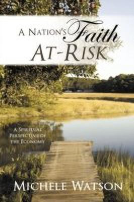 A Nation's Faith At-Risk(English, Paperback, Watson Michele)