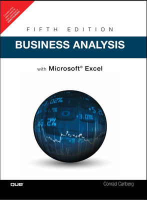 Business Analysis with Microsoft Excel | Fifth Edition | By Pearson(English, Paperback, Conrad Carlberg)