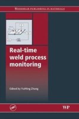 Real-Time Weld Process Monitoring(English, Hardcover, unknown)