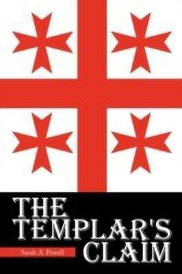 The Templar's Claim(English, Paperback, Powell Sarah A.)