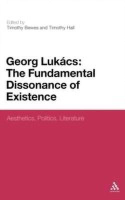 Georg Lukacs: The Fundamental Dissonance of Existence(English, Hardcover, unknown)