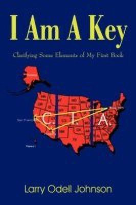 I Am A Key(English, Paperback, Johnson Larry Odell)