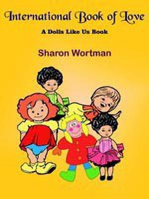 International Book of Love(English, Paperback, Wortman Sharon)