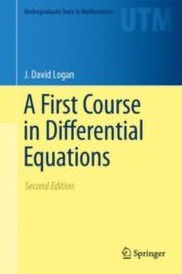 A First Course in Differential Equations(English, Hardcover, Logan J. David)
