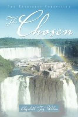 The Chosen(English, Paperback, Wilson Elizabeth 'Taz')