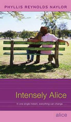 Intensely Alice(English, Electronic book text, Naylor Phyllis Reynolds)
