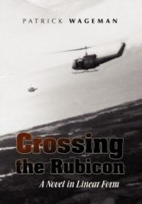 Crossing the Rubicon(English, Hardcover, Wageman Patrick)