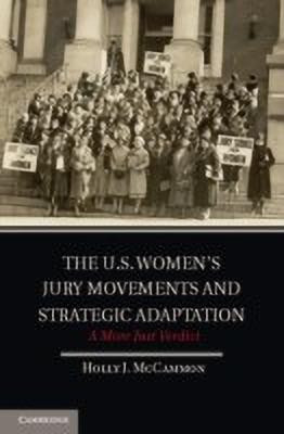 The U.S. Women's Jury Movements and Strategic Adaptation(English, Hardcover, McCammon Holly J.)