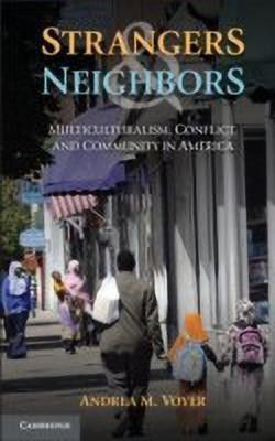 Strangers and Neighbors(English, Hardcover, Voyer Andrea M.)