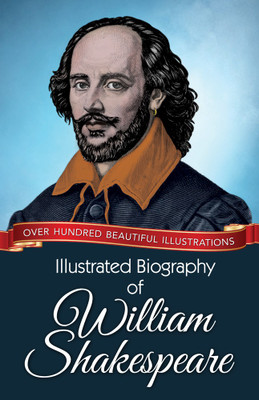 Illustrated Biography of William Shakespeare(English, Electronic book text, Fernandes Jacob)