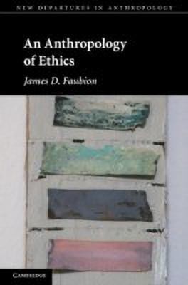 An Anthropology of Ethics(English, Hardcover, Faubion James D.)