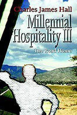 Millennial Hospitality III(English, Paperback, Hall Charles James)