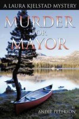 Murder for Mayor(English, Paperback, Peterson Andie)