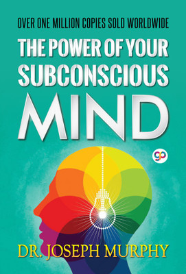 The Power of Your Subconscious Mind(English, Electronic book text, Murphy Joseph Dr PH.D., D.D.)