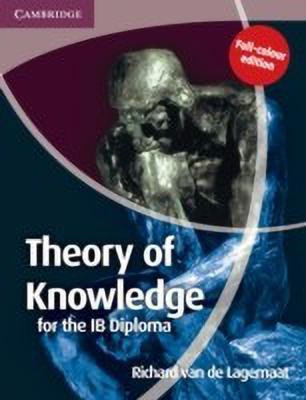 Theory of Knowledge for the IB Diploma Full Colour Edition(English, Paperback, Lagemaat Richard van de)