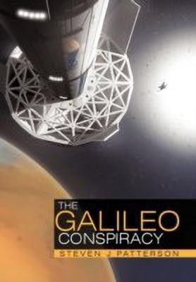 The Galileo Conspiracy(English, Paperback, Patterson Steven J)