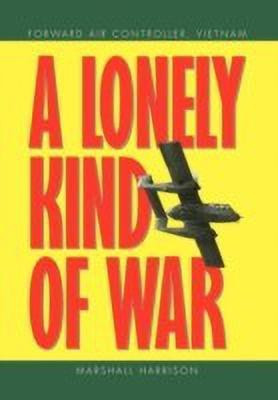 A Lonely Kind of War(English, Hardcover, Harrison Marshall)