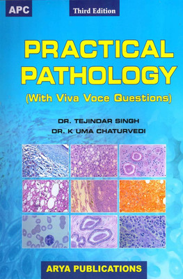 Practical Pathology (With Viva Voce Questions)(English, Paperback, Dr. Tejindar Singh, Dr. K. Uma Chaturvedi)