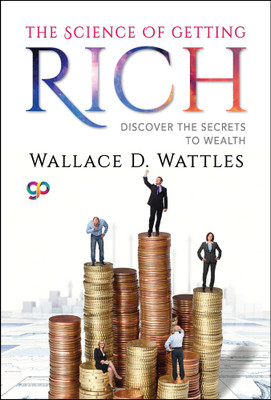 The Science of Getting Rich(English, Electronic book text, Wattles Wallace D)