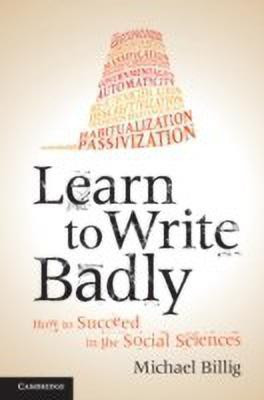 Learn to Write Badly(English, Hardcover, Billig Michael)