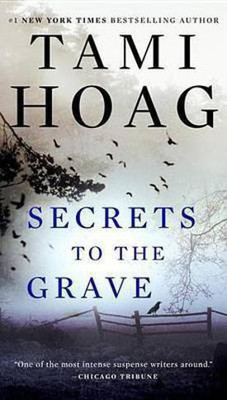 Secrets to the Grave(English, Electronic book text, Hoag Tami)