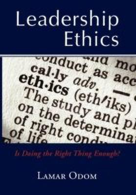 Leadership Ethics(English, Paperback, Odom Lamar Dr)
