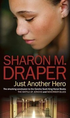 Just Another Hero(English, Paperback, Draper Sharon M.)