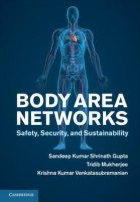 Body Area Networks(English, Hardcover, Gupta Sandeep K. S.)