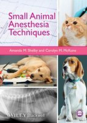 Small Animal Anesthesia Techniques(English, Paperback, Shelby A)
