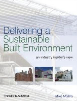 Delivering Sustainable Buildings(English, Paperback, Malina Mike)