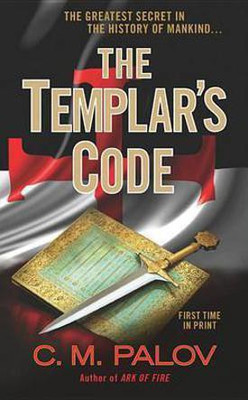 The Templar's Code(English, Electronic book text, Palov C.M.)