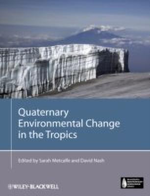 Quaternary Environmental Change in the Tropics(English, Hardcover, unknown)