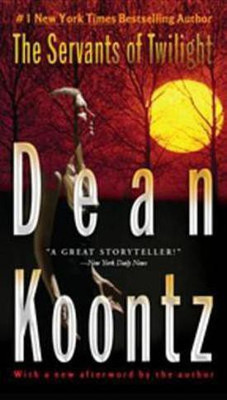 The Servants of Twilight(English, Electronic book text, Koontz Dean)