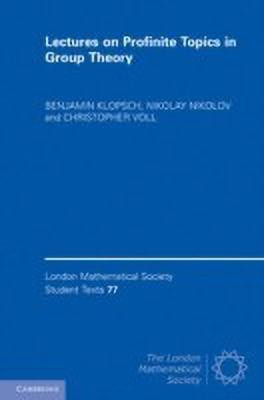 Lectures on Profinite Topics in Group Theory(English, Hardcover, Klopsch Benjamin)