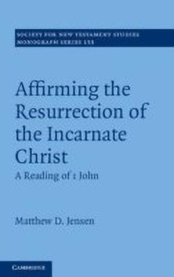 Affirming the Resurrection of the Incarnate Christ(English, Hardcover, Jensen Matthew D.)