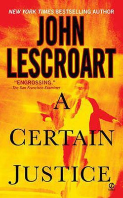 A Certain Justice(English, Electronic book text, Lescroart John)