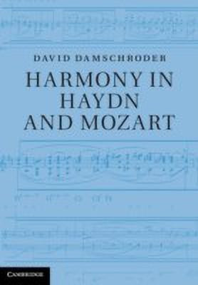 Harmony in Haydn and Mozart(English, Hardcover, Damschroder David)