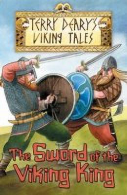 Viking Tales: The Sword of the Viking King(English, Paperback, Deary Terry)