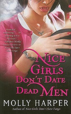 Nice Girls Don't Date Dead Men(English, Paperback, Harper Molly)
