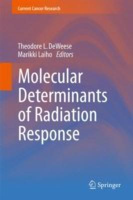 Molecular Determinants of Radiation Response(English, Hardcover, unknown)