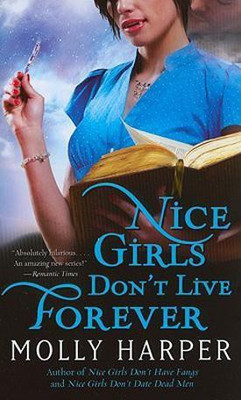 Nice Girls Don't Live Forever(English, Paperback, Harper Molly)