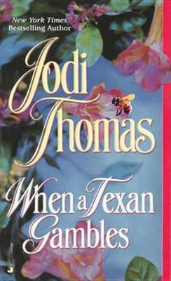 When a Texan Gambles(English, Electronic book text, Thomas Jodi)