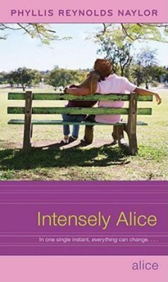 Intensely Alice(English, Paperback, Naylor Phyllis Reynolds)