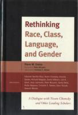 Rethinking Race, Class, Language, and Gender(English, Hardcover, Orelus Pierre Wilbert)