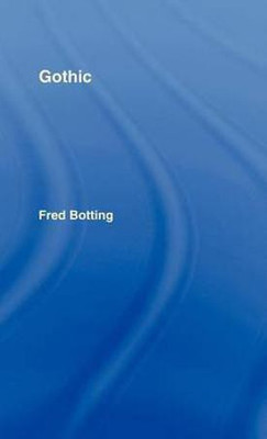 Gothic(English, Electronic book text, Botting Fred Dr)