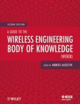 A Guide to the Wireless Engineering Body of Knowledge (WEBOK)(English, Paperback, unknown)