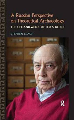 A Russian Perspective on Theoretical Archaeology(English, Electronic book text, Leach Stephen)