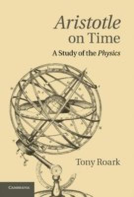 Aristotle on Time(English, Hardcover, Roark Tony)